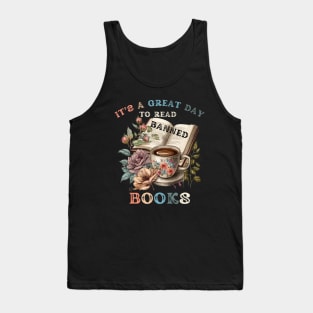 It's a Great Day to Read Banned Books Tank Top